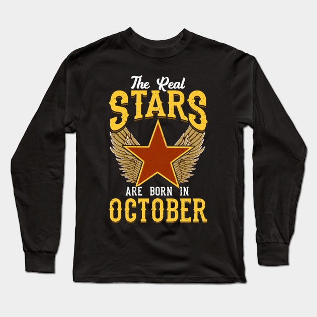 The Real Stars Are Born in October Long Sleeve T-Shirt by anubis1986